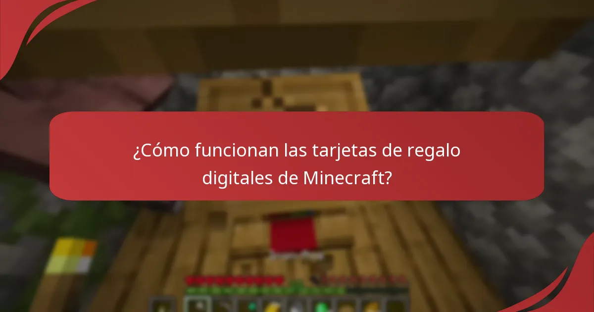 ¿Cómo funcionan las tarjetas de regalo digitales de Minecraft?