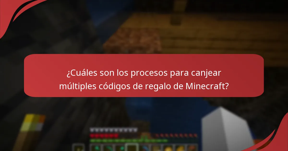 ¿Cuáles son los procesos para canjear múltiples códigos de regalo de Minecraft?