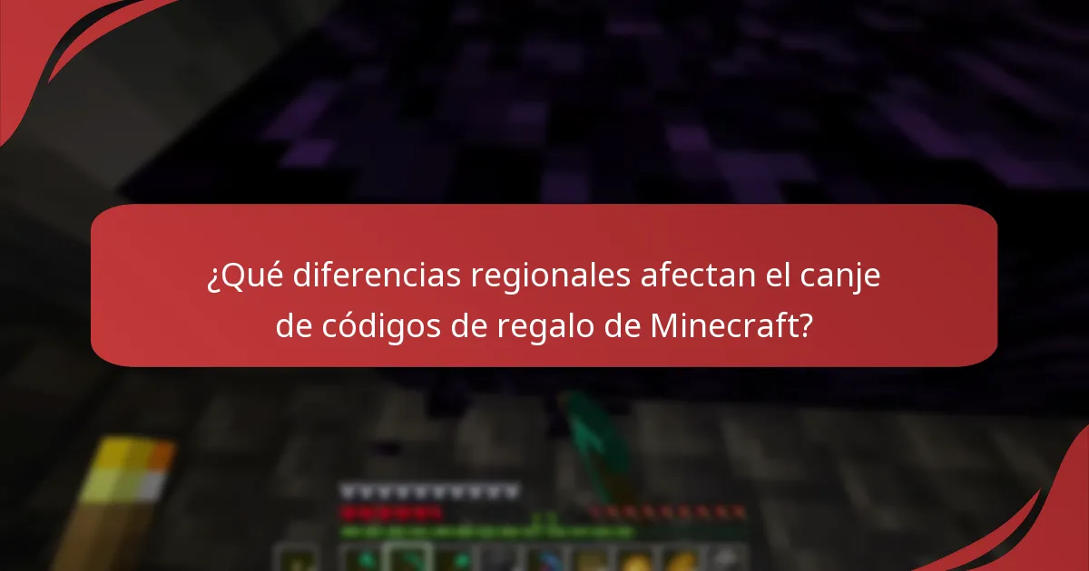 ¿Qué diferencias regionales afectan el canje de códigos de regalo de Minecraft?