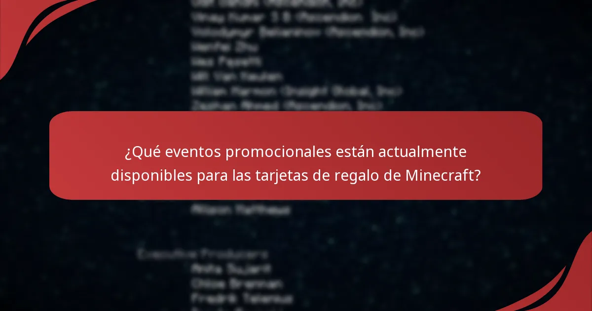 ¿Qué eventos promocionales están actualmente disponibles para las tarjetas de regalo de Minecraft?