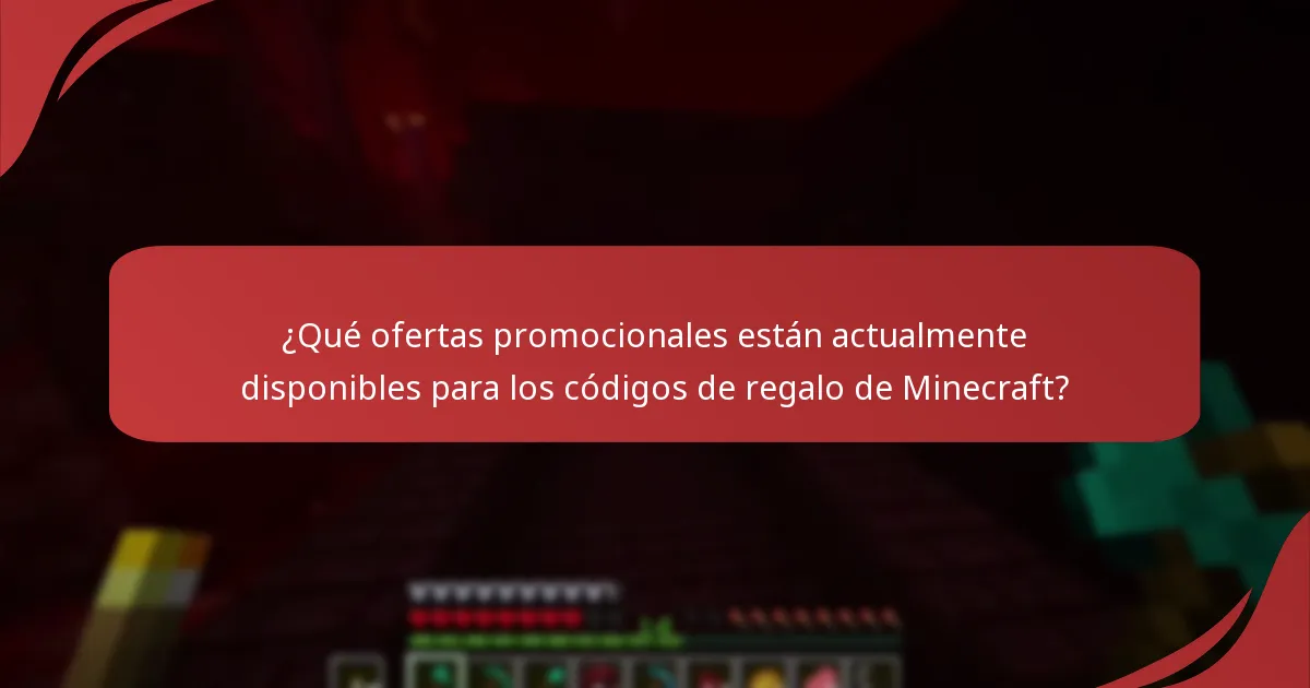 ¿Qué ofertas promocionales están actualmente disponibles para los códigos de regalo de Minecraft?