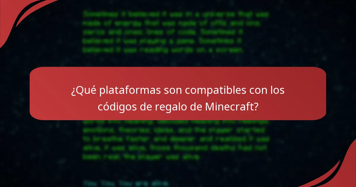 ¿Qué plataformas son compatibles con los códigos de regalo de Minecraft?